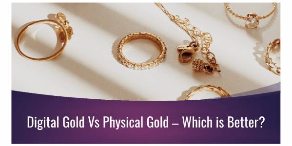 Digital Gold Vs Physical Gold