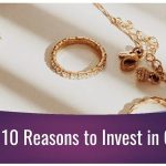 Reasons to Invest in Gold