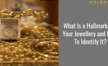 Identifying Hallmark on Gold Jewellery