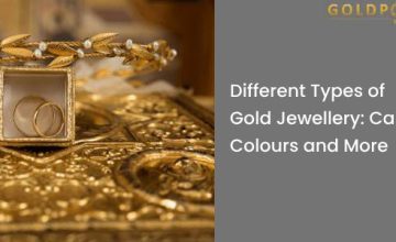 Different Types of Gold Jewellery