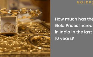 How Have Gold Prices Moved In India In The Last 10 Years