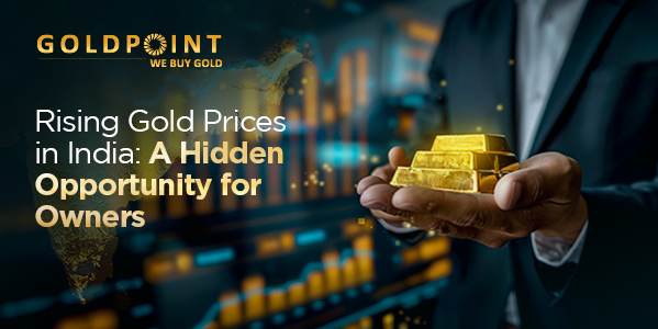 Rising gold prices in India